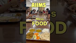 AIIMS Mess Food 🔥 neet2025 neetmotivation aiimsdelhi mbbs mbbslife medico doctorlife [upl. by Adalia150]