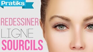 Comment redessiner la ligne de ses sourcils [upl. by Elisabetta]