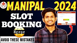 Manipal Exam slot booking  MET Exam slot booking 2024 phase 1  Error problem 😡 [upl. by Busby]