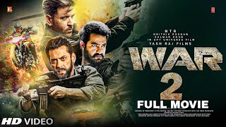 War 2 Full Movie  War 2 Hindi 2025  Hrithik Roshan amp Siddharth Salman khan  War 2 Bollywood fact [upl. by Lednahs109]