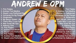 Andrew E OPM Full Album  Andrew E OPM 2023 [upl. by Feodor]