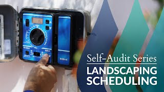 SelfAudit Series Landscaping Scheduling [upl. by Lennox]