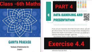 Chapter 4 Data Handling and Presentation  Class 6th Maths  Ganitaprakash New Ncert Book [upl. by Fredi]