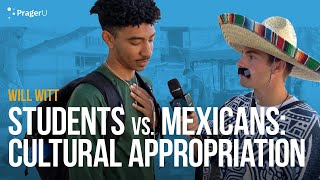 Students Vs Mexicans Cultural Appropriation  Man on the Street [upl. by Leizo]