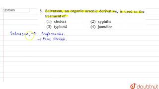 Salvarsan an organic arsemic derivative used in the treatment of [upl. by Dahsraf]