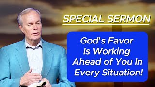 🅽🅴🆆 Andrew Wommack 2024 🕊️ POWERFUL SERMON God’s Favor Is Working Ahead of You In Every Situation [upl. by Agnella931]