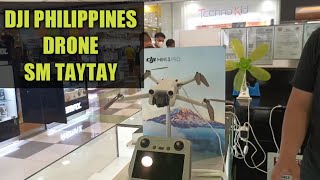 DJI PHILIPPINES DRONE PRICE HERE AT SM TAYTAY [upl. by Sella589]