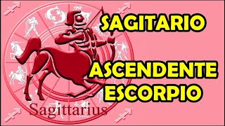 SAGITARIO con ASCENDENTE en ESCORPIO  signo solar y lunar fecha y hora ascendente [upl. by Francesca]