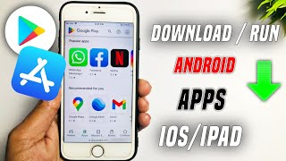 How to download android apps on iphone  How to run android apps on iphone Run Android Apps in iOS [upl. by Tterej634]