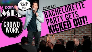 Bachelorette Party Asked to Leave Comedy Show [upl. by Kendrick]