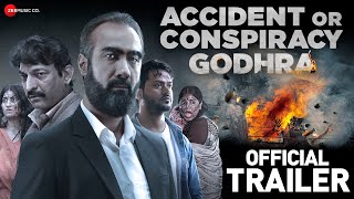 Accident Or Conspiracy Godhra  Official Trailer  Ranveer S Manoj J Hitu K Akshita N Denisha G [upl. by Eatnoed736]