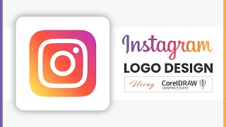 CREATE Stunning Instagram Logo Designs in CorelDRAW [upl. by Cthrine]