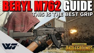 GUIDE BERYL M762 The best grip  Recoil comparison with other ARs PUBG [upl. by Yedsnil]