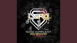 Noise Complaint Remastered [upl. by Nevart]