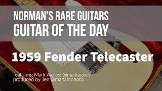 Normans Rare Guitars  Guitar of the Day 1959 Fender Telecaster [upl. by Idnahc527]