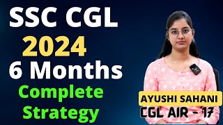 SSC CGL 2024 🔥  6 Months Complete Strategy with Resources [upl. by Lizned]