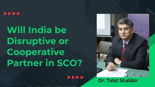 Will India be disruptive or cooperative partner in SCO [upl. by Margaretta440]