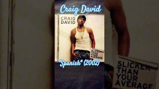 Craig David  quotSpanishquot 2002 from Slicker Than Your Average CD craigdavid 2000srnb rnb short [upl. by Enyt]