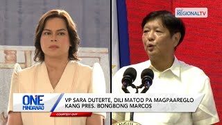 One Mindanao VP Sara Duterte dili matod pa magpaareglo kang Pres Bongbong Marcos [upl. by Danie627]