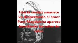 cancion a magdalena letra [upl. by Attwood]