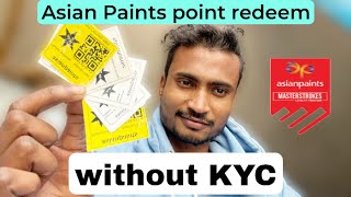 Asian Paints Masterstroke App registration How to point redeem Without kyc 2024 asiantoken [upl. by Vesta553]