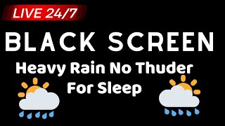 Black Screen Rain for Sleep  99 Instantly Fall Asleep With Rain Sound outside the window At Night [upl. by Clementi]