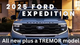 2025 Ford Expedition  All new plus Tremor joins the lineup [upl. by Anrahs310]