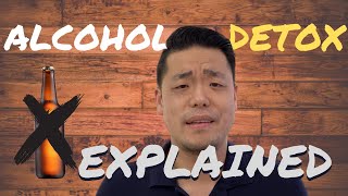 Alcohol Detox Explained [upl. by Ocicnarf]