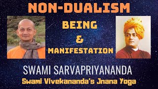 Nondualism Being amp Manifestation  Swami Sarvapriyananda [upl. by Hogue]