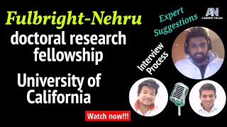 FulbrightNehru doctoral research fellowshipUniversity of CaliforniaInterviewUSA lifestyleSourav [upl. by Yecaj]