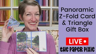 🔴 Panoramic ZFold Card amp Triangle Gift Box  Episode 305 [upl. by Marozas]