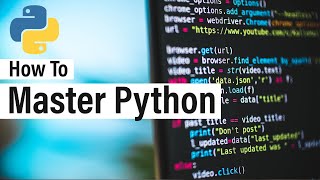 How To Master Python [upl. by Dominic668]