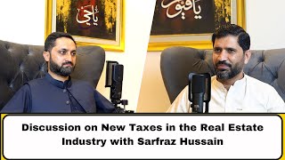 Discussion on New Taxes in the Real Estate Industry with Sarfraz Hussain  Podcast Clip [upl. by Miarhpe87]