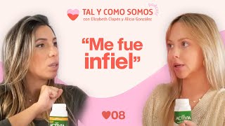 Tal y como somos  EP08 quotSufrir una infidelidad me ha hecho muy inseguraquot [upl. by Eceeryt8]