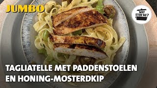 Wat eten we Tagliatelle met champignons en honingmosterdkip [upl. by Anitniuq]