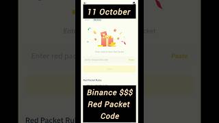 11 October Binance New Crypto Box Red Packet Code Today 2024 [upl. by Pritchard]