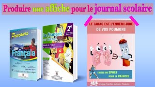 produire une affiche pour son journal scolaire  français collège [upl. by Scammon]