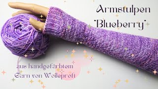 Armstulpen quotBlueberryquot aus handgefärbtem Garn von Wolleprofi [upl. by Yank491]