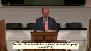 06232024 Goochland Baptist Church quotLunch with Jesus Questionable Companyquot [upl. by Ahen]