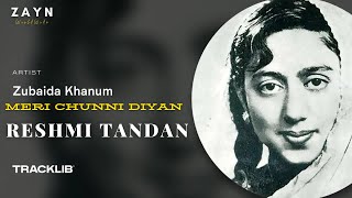 Meri Chunni Diyan Reshmi Tandan Hip Hop Mix  Zubaida Khanum  ZAYNWORLDWIDE [upl. by Yelah]