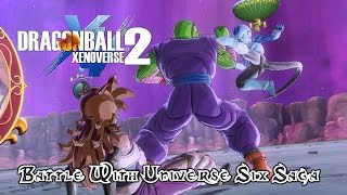 Dragon Ball Xenoverse 2  Super Pack 2  Battle With Universe Six Saga [upl. by Eadahc]