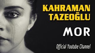 Kahraman Tazeoğlu amp MHKan  MOR Official Audio [upl. by Stanfill]