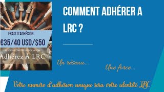 Comment adhérer à LRC [upl. by Morocco327]