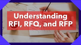 What is RFI RFP and RFQ  Difference between RFI RFP and RFQ and when to use them [upl. by Ilarrold]