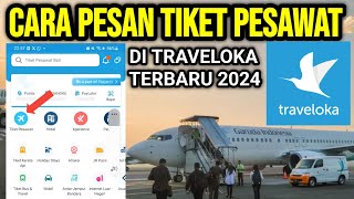 CARA PESAN TIKET PESAWAT DI APLIKASI TRAVELOKA TERBARU 2024 [upl. by Resiak658]