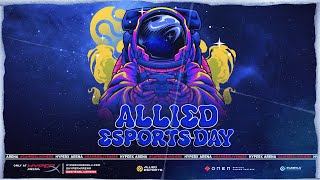 Allied Esports Day 2024  FULL STREAM [upl. by Kokoruda]