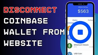 How to Disconnect Coinbase Wallet from Website 2024 [upl. by Ahtnamys]