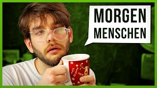 10 Arten von Morgenmenschen [upl. by Frear560]