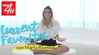 Favoritos del momento  Con Marta Riumbau [upl. by Ethelin]