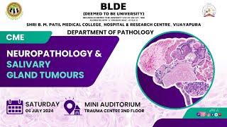 CME on Neuropathology amp Salivary Gland Tumours 6th July 2024 [upl. by Einnal]